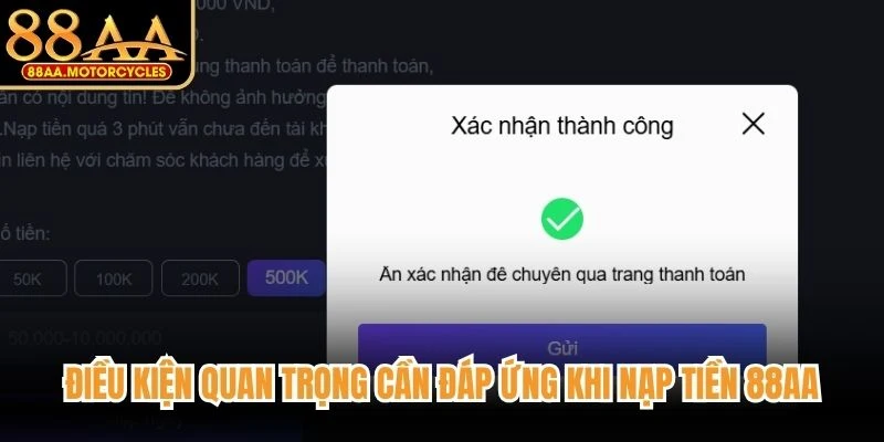 Điều kiện quan trọng cần đáp ứng khi nạp tiền 88AA