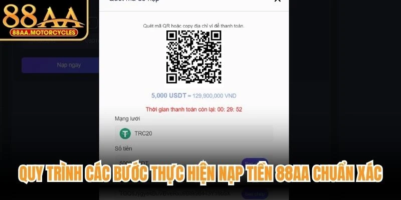 Quy trình các bước thực hiện nạp tiền 88AA chuẩn xác