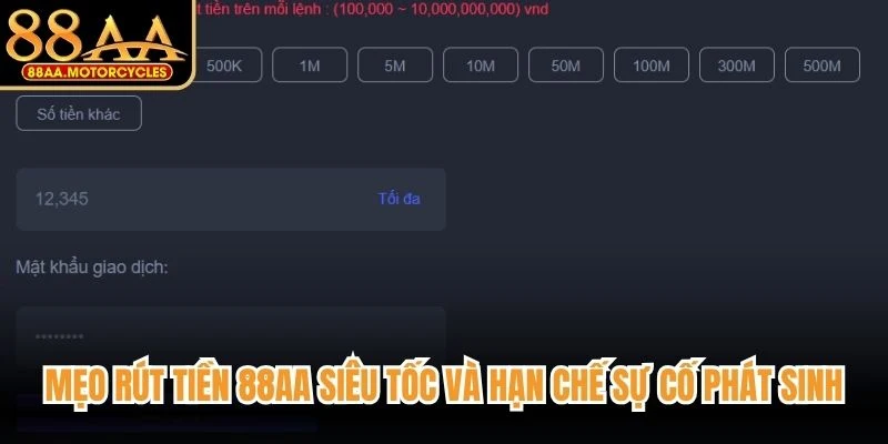 Mẹo rút tiền 88AA siêu tốc và hạn chế sự cố phát sinh