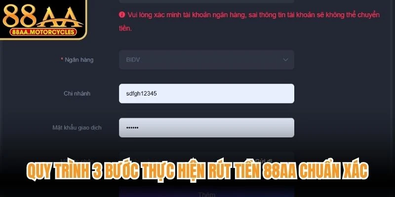 Quy trình 3 bước thực hiện rút tiền 88AA chuẩn xác